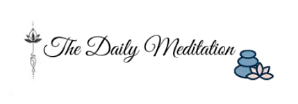 The Daily Meditation